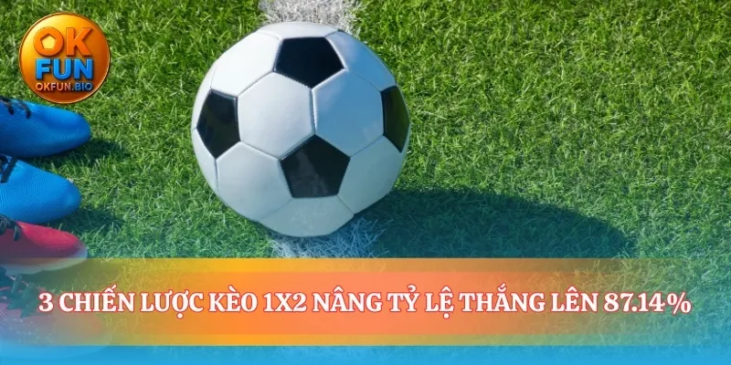 Những nước đi thông minh để làm chủ cuộc chơi