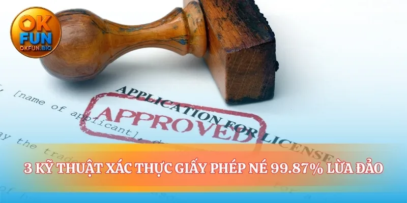 Kỹ năng tự kiểm tra giấy phép hoạt động an toàn