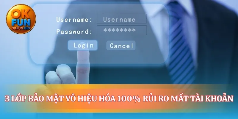 Xây dựng một pháo đài số bảo vệ tài khoản