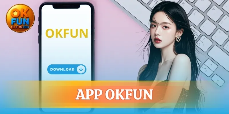 app okfun