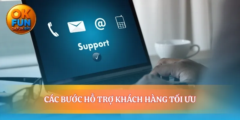 Dịch vụ chăm sóc khách hàng giải quyết mọi tình huống