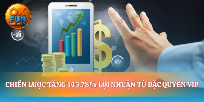 Khai thác khôn ngoan đặc quyền OKFUN club vip