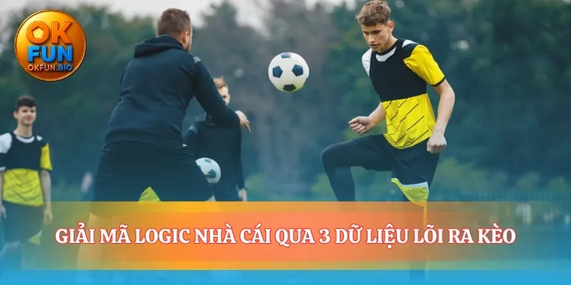Hiểu logic kèo chấp là gì từ phía nhà cái