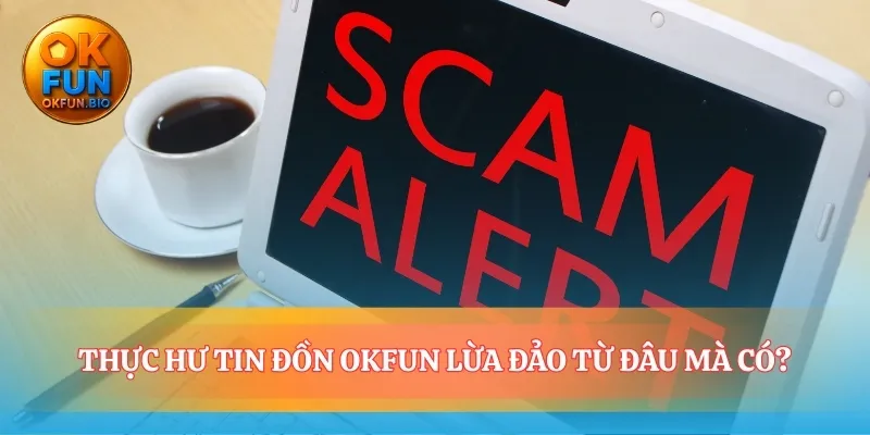 Truy tìm nguồn gốc của những lời đồn vô căn cứ